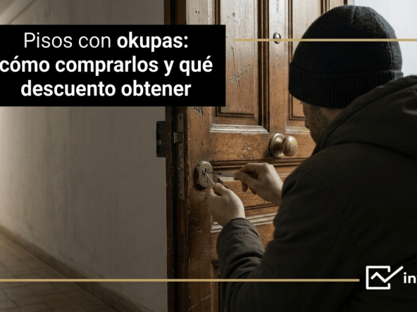 pisos con okupas: como comprar y que descuento puedo obtener