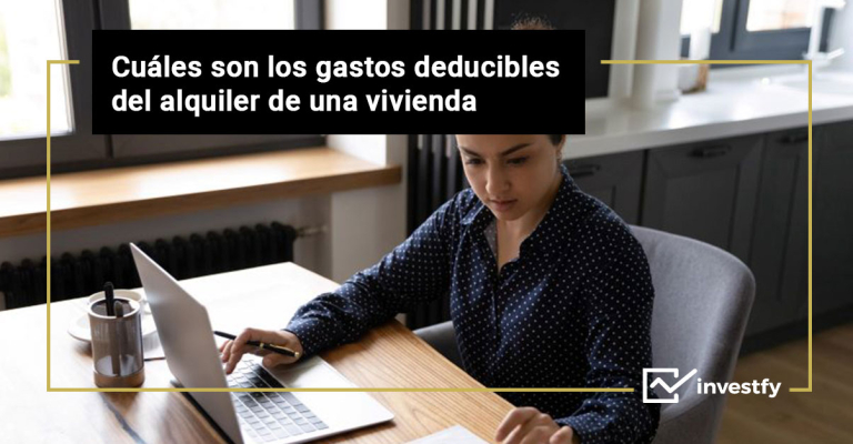 Gastos deducibles por el alquiler de una vivienda
